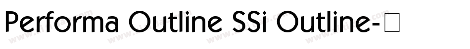 Performa Outline SSi Outline字体转换